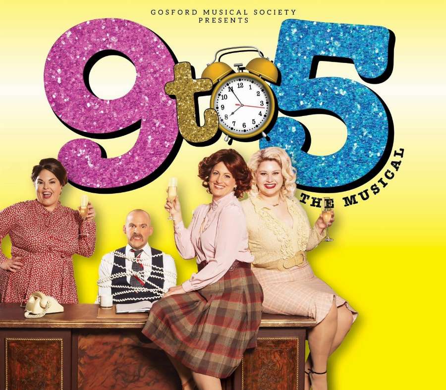 Gosford Musical Society - 9 to 5 The Musical
