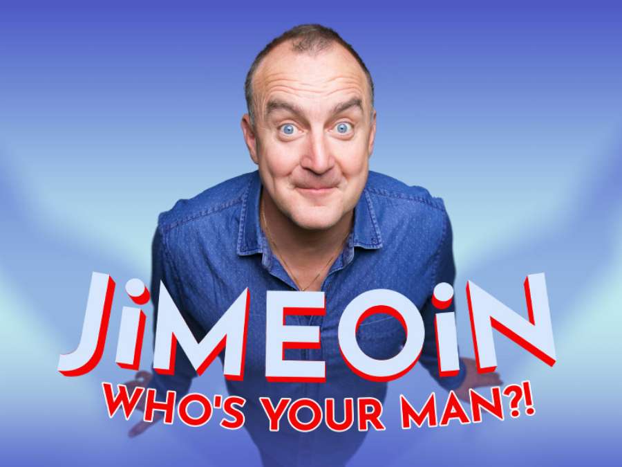 The Art House - Jimeoin - Who's Your Man? The Art House - Jimeoin - Who's Your Man?