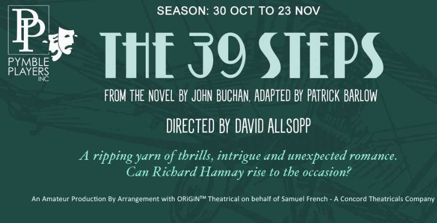 Pymble Players - The 39 Steps Pymble Players - The 39 Steps