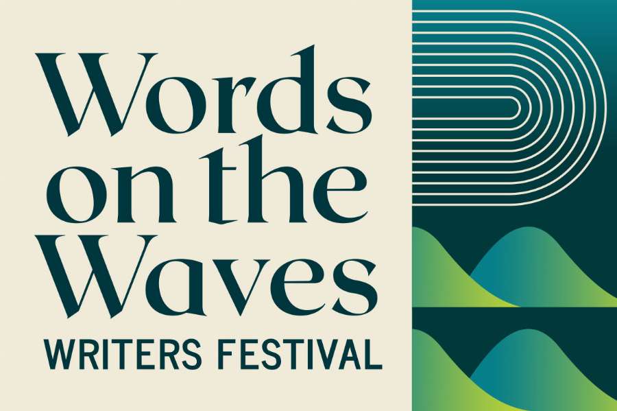Words on the Waves - Words on the Waves Writers Festival